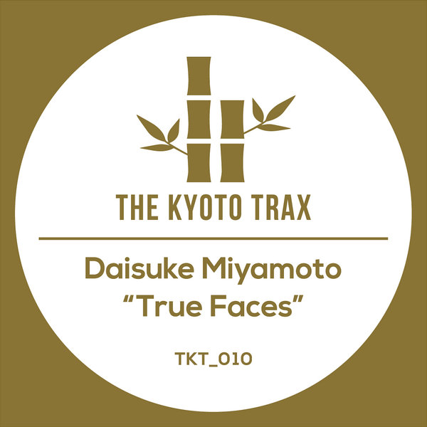 Daisuke Miyamoto - True Faces [TKT010]